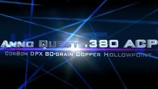 Ammo Quest 380 CorBon DPX 80gr ammo test thru ballistics gel amp denim [upl. by Huskamp]