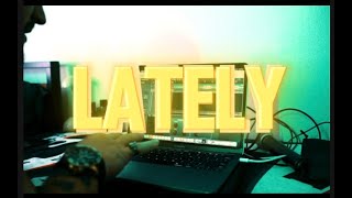 Lately  Shattow x Tay No Tee Official Music Video [upl. by Teriann]