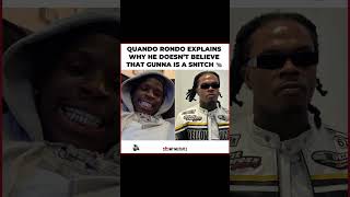 Quando rondo explains why gunna is not a snitch [upl. by Halyhs]