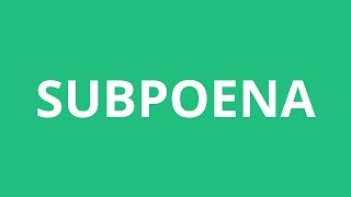 How To Pronounce Subpoena  Pronunciation Academy [upl. by Gathers846]