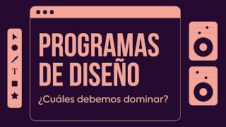 ⭐ ¿Qué PROGRAMAS de DISEÑO GRÁFICO necesitamos dominar [upl. by Marba]