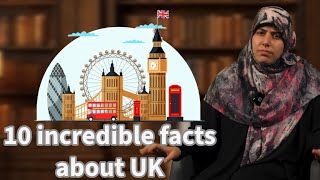 10 Incredible facts about the UK [upl. by Strait]