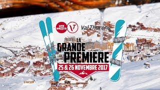 La Grande Première à Val Thorens [upl. by Bruce]