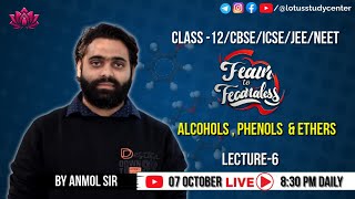 Alcohols Phenols and Ethers Lecture  06  Class 12JEENEET  by Anmol Sir lotusstudycenter [upl. by Adnawad788]