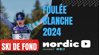 Foulée Blanche 2024  le Team Vercors Isère en force [upl. by Winnah]