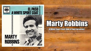 A White Sport Coat And A Pink Carnation  Marty Robbins [upl. by Yreved]