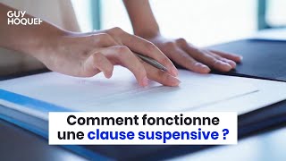 Comment fonctionne une clause suspensive [upl. by Yentuoc]