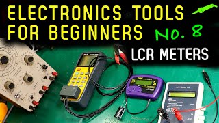 🔴 Electronics Tools For Beginners  No8  LCR Meters  No1009 [upl. by Wilden]