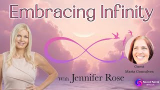 Embracing Infinity  Guest Maria Goncalves Evidential Mediumship and Author [upl. by Enajharas857]