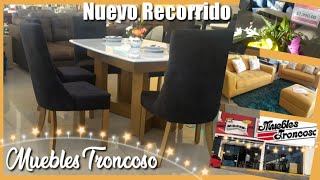 NUEVO RECORRIDO POR MUEBLES TRONCOSO PRIMERA PARTE INFINIDAD DE MUEBLES SALAS COMEDORES Y MUCHO MÁS [upl. by Marcille733]