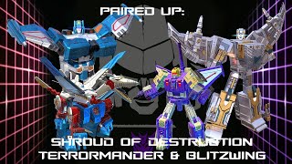 Shroud of Destruction Paired Up Terrormander amp Blitzwing [upl. by Anjali]