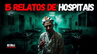 15 HISTÓRIAS DE TERROR EM HOSPITAIS  RELATOS REAIS [upl. by Margaret288]