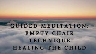 Experience Deep Healing with Guided Meditation Empty Chair Technique [upl. by Einnoc723]