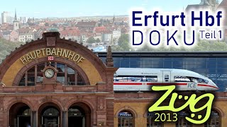 Erfurt Hbf  DOKU  Bahnhofsrundgang im ICE Drehkreuz [upl. by Ahseital]