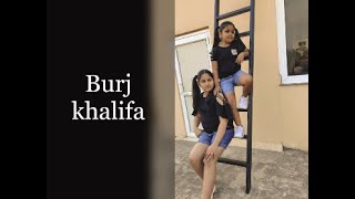 Burj Khalifa  Dance cover  Tvisha and Saanvi Tvishaanvi [upl. by Berstine]