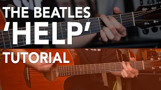 The Beatles HELP Guitar Lesson Tutorial  Acoustic Strumming Songs [upl. by Gratiana]