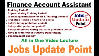 Queries of Finance Account Assistant Candidates for their Salaries Probation Period Stipend nd mre [upl. by Barram507]