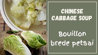 bouillon brede petsai  Chinese cabbage soup with oatmeal  easy and delicious [upl. by Solracesoj]