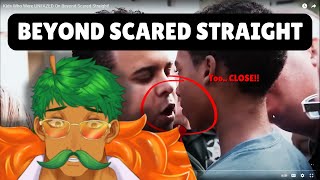 Beyond scared straight React [upl. by Alyekahs]