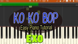 EXO  KO KO BOP  Easy Piano Tutorial HD [upl. by Negah379]