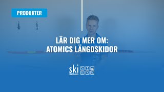 Lär dig mer om Atomics längdskidor [upl. by Alasdair]