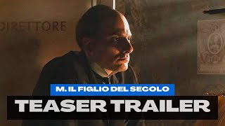 M Il Figlio del Secolo  Teaser ufficiale [upl. by Eitsirc]