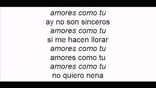 Amores como tu tito nieves con letra [upl. by Yelnik]