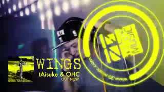 WINGS Original Mix  tAisuke amp OHC Teaser [upl. by Nea]