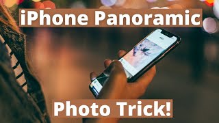 Amazing iPhone Panoramic Photo Trick in Less Than 2 Minutes [upl. by Coray]