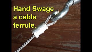 How to use a manual hand cable swager to swage ferrules on cable [upl. by Judy]