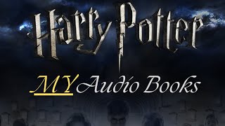 MY Harry Potter Audio Books [upl. by Dyane]