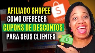 Afiliado Shopee Como oferecer cupons de frete grátis para seus clientes [upl. by Arber430]