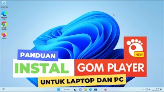 Cara Download Dan Install Aplikasi Pemutar Video Gom Player Di Laptop  How to Install GOM PLAYER [upl. by Mac]