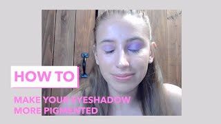 How To Make Your Eyeshadow More Pigmented 2021  Elizabeth Mott [upl. by Drawoh]