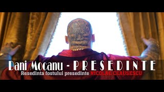 Dani Mocanu  Presedinte  Official Video [upl. by Senecal]