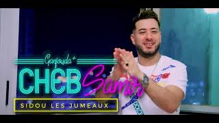 Cheb Samir Les Jumeaux 2022 Galbi Lmrid Chkoun Ysaysah Avec Sidou [upl. by Nehepts373]