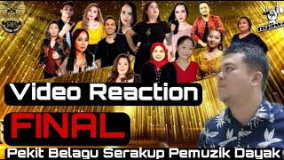 Video Reaction  Pekit Belagu Serakup Pemuzik Dayak  Final  Top 7 sadanyawa serakuppemuzikdayak [upl. by Benioff17]