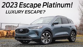 2023 Ford Escape Platinum Review New Luxury Escape [upl. by Yrekaz328]