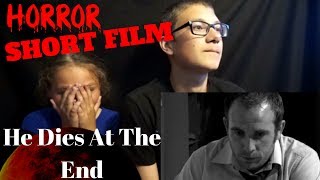 FNSHF14 He Dies At The End  Short Horror Film Reaction [upl. by Eltsyek106]