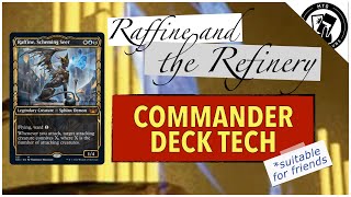 Raffine and the Refinery  Connive Combo no infinites  Go Wide  Esper  Commander Deck Tech [upl. by Anyk]