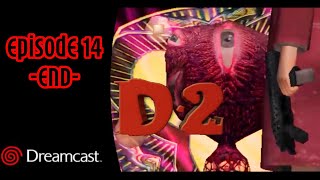 D2  Episode 14 END Genre HorrorSciFiThriller Sega DreamcastREDREAM [upl. by Isia]