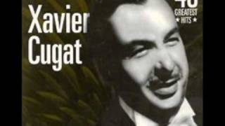 XAVIER CUGAT  Jamay [upl. by Hanson]