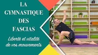 La gymnastique des FASCIAS [upl. by Shieh266]