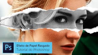 Efeito de Papel Rasgado  Tutorial do Photoshop [upl. by Sadiras]