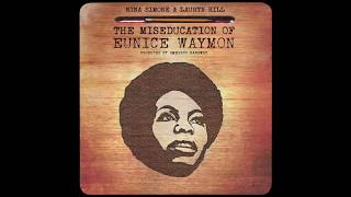 Nina Simone amp Lauryn Hill  The Miseducation of Eunice Waymon Full Album  Amerigo Gazaway [upl. by Darmit]