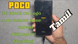 poco M3 Stuck On Logo Auto Reboot Fix Problem  poco M2010j19cg Flash Without pc 2024 Manjal veeran [upl. by Anrol]