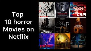 Top 10 Horror Movies on Netflix netflix horrorstories competition video [upl. by Ttezil]