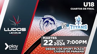 🏀 Ludos League U18 Cuartos de Final  ISP vs Titans  Oct 22 2024 💥🔥 [upl. by Ecnav]