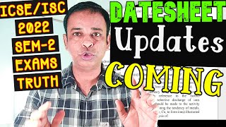 ICSEISC 2022 Semester2 Date sheet Confirmed CISCE Big Updates on ICSEISC 2022 Semester2 Dates [upl. by Alejandrina92]