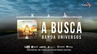 A BUSCA  Banda Universos Pr Fernando Rodrigues MJC MUSIC [upl. by Dlanod]